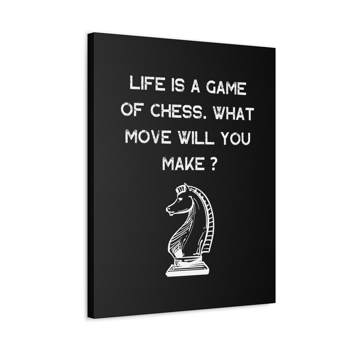 Life Is A Game Of Chess- By SwimOrDrownUK - Satin Canvas - Stretched