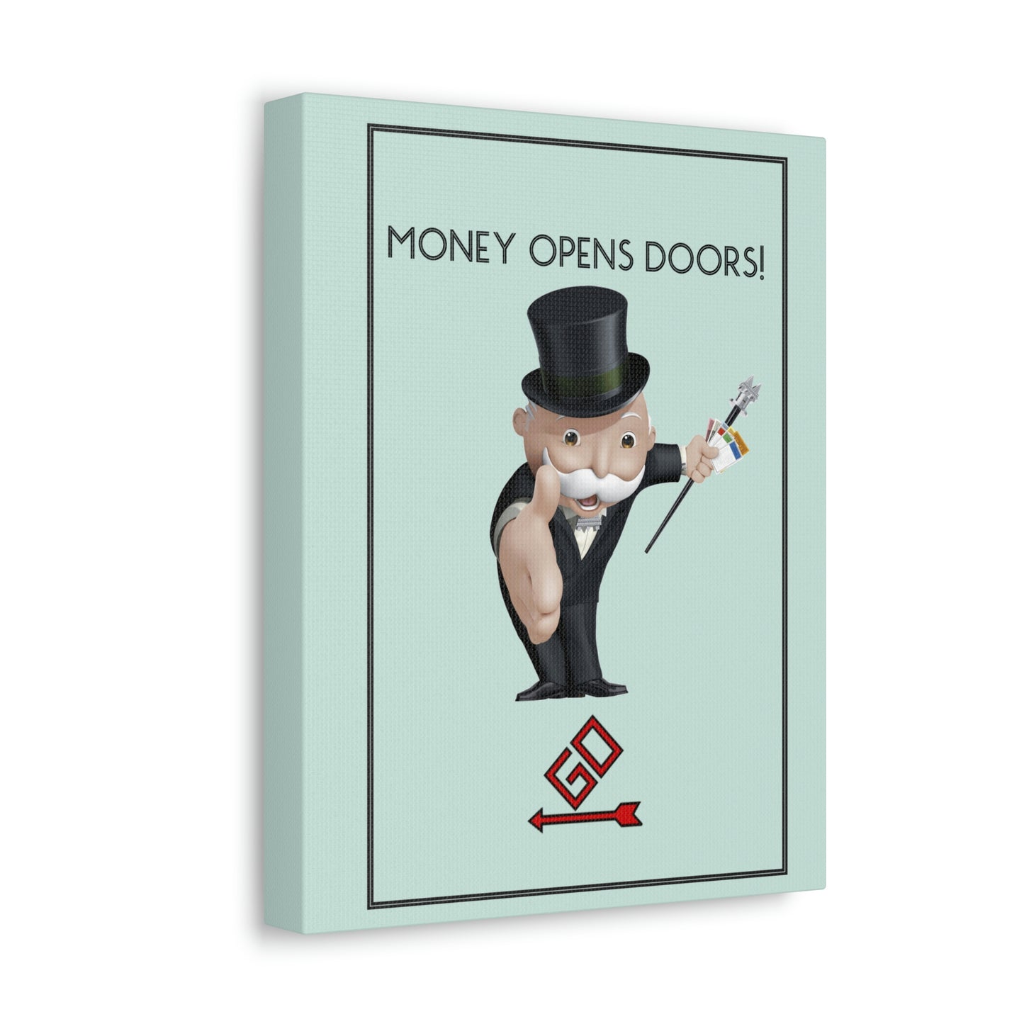 MONOPOLY MONEY OPENS DOORS - By SwimOrDrownUK - Satin Canvas - Stretched